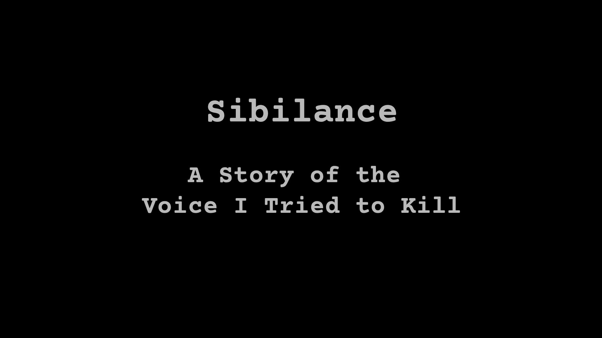 EXPERIMENTAL Short Story: Sibilance, by Parker Holliday