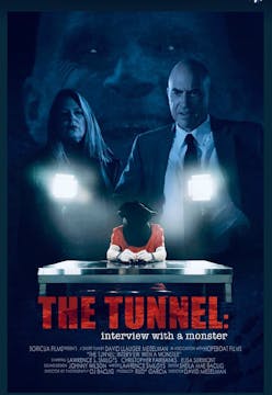 THE TUNNEL: Interview with a Monster ...