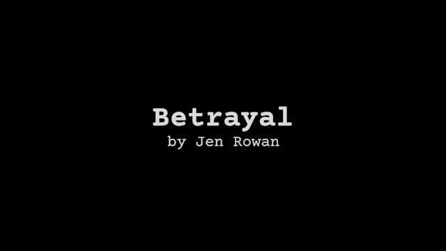 POETRY Reading: BETRAYAL,  by Jen Rowan