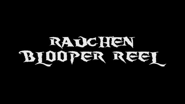 Rauchen Blooper Reel