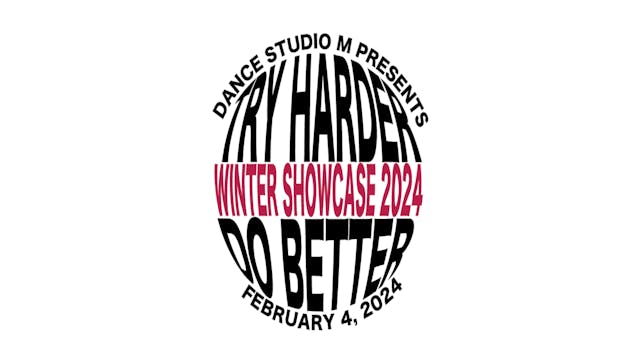 Try Harder, Do Better - DSM Winter Showcase 2024