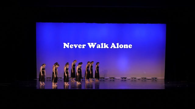 05 - Never Walk Alone