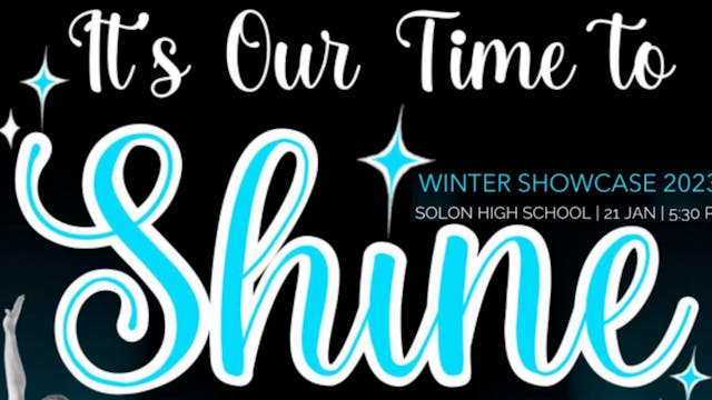 It's Our Time to Shine - DSM Winter Showcase 2023