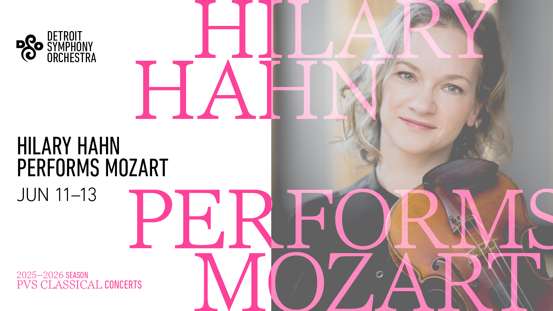 HILARY HAHN PERFORMS MOZART - Saturday, June 13 at 8:00PM ET
