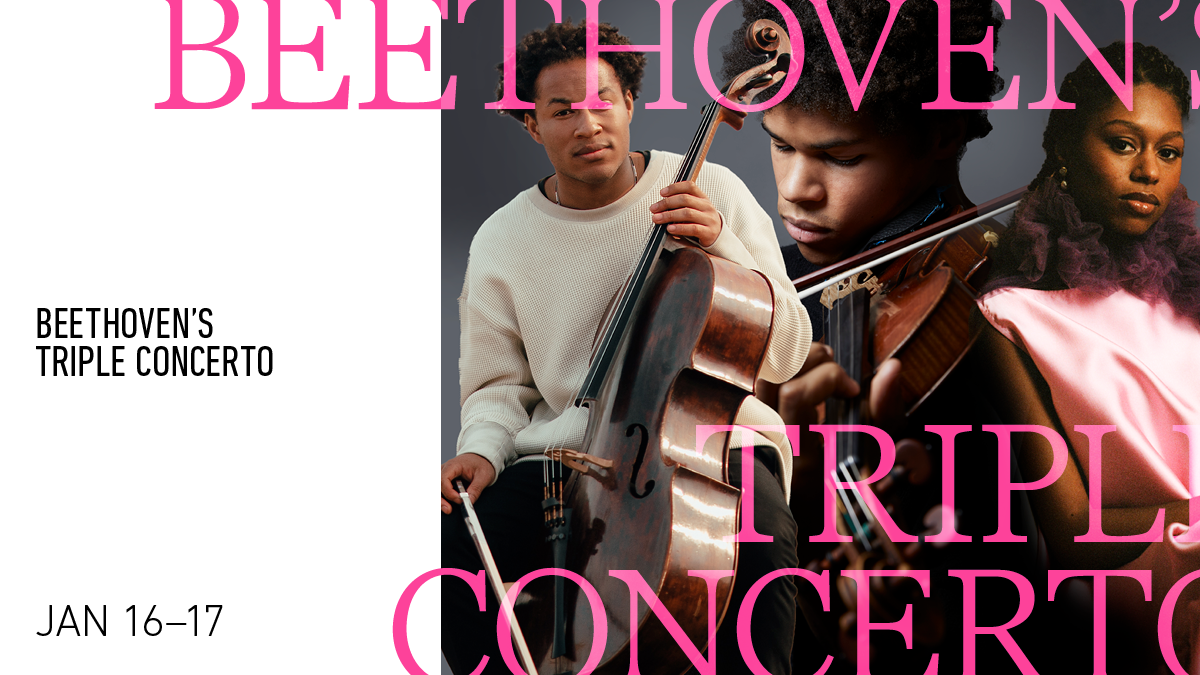 BEETHOVEN'S TRIPLE CONCERTO - Saturday, January 17 at 8:00PM ET
