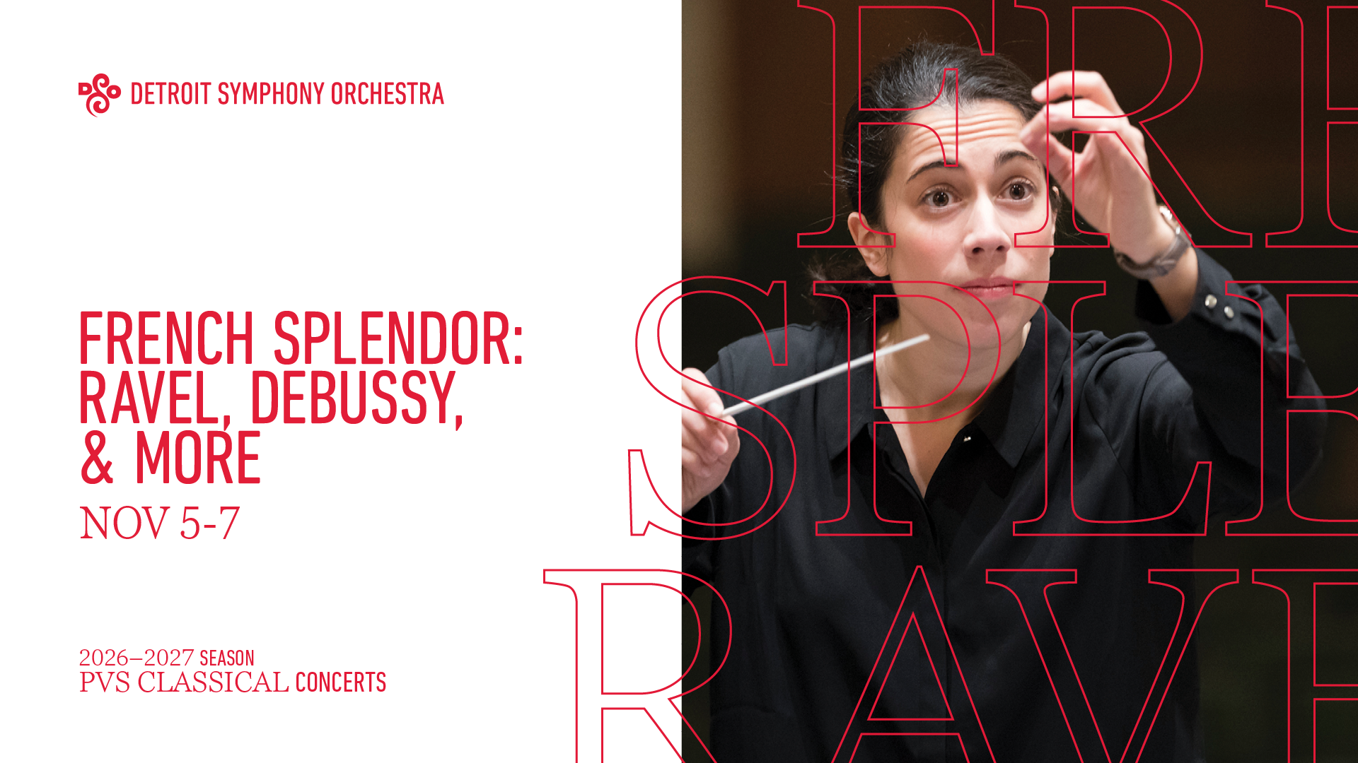 FRENCH SPLENDOR: RAVEL, DEBUSSY, AND MORE - SATURDAY NOVEMBER 7 AT 8:00PM ET