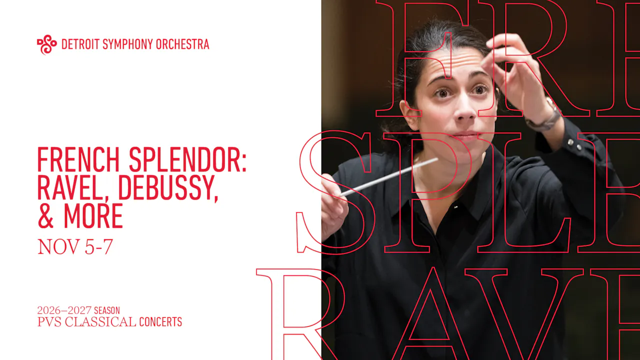FRENCH SPLENDOR: RAVEL, DEBUSSY, AND MORE - SATURDAY NOVEMBER 7 AT 8:00PM ET