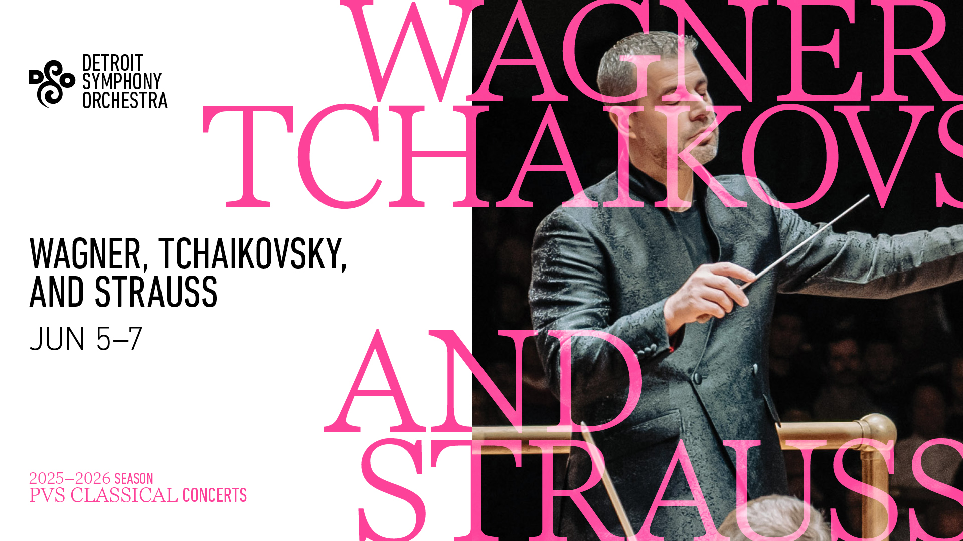 WAGNER, TCHAIKOVSKY, AND STRAUSS - Saturday, June 6 at 8:00PM