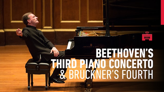 Artwork for (16) Beethoven's Third Piano Concerto & Bruckner's Fourth Symphony
