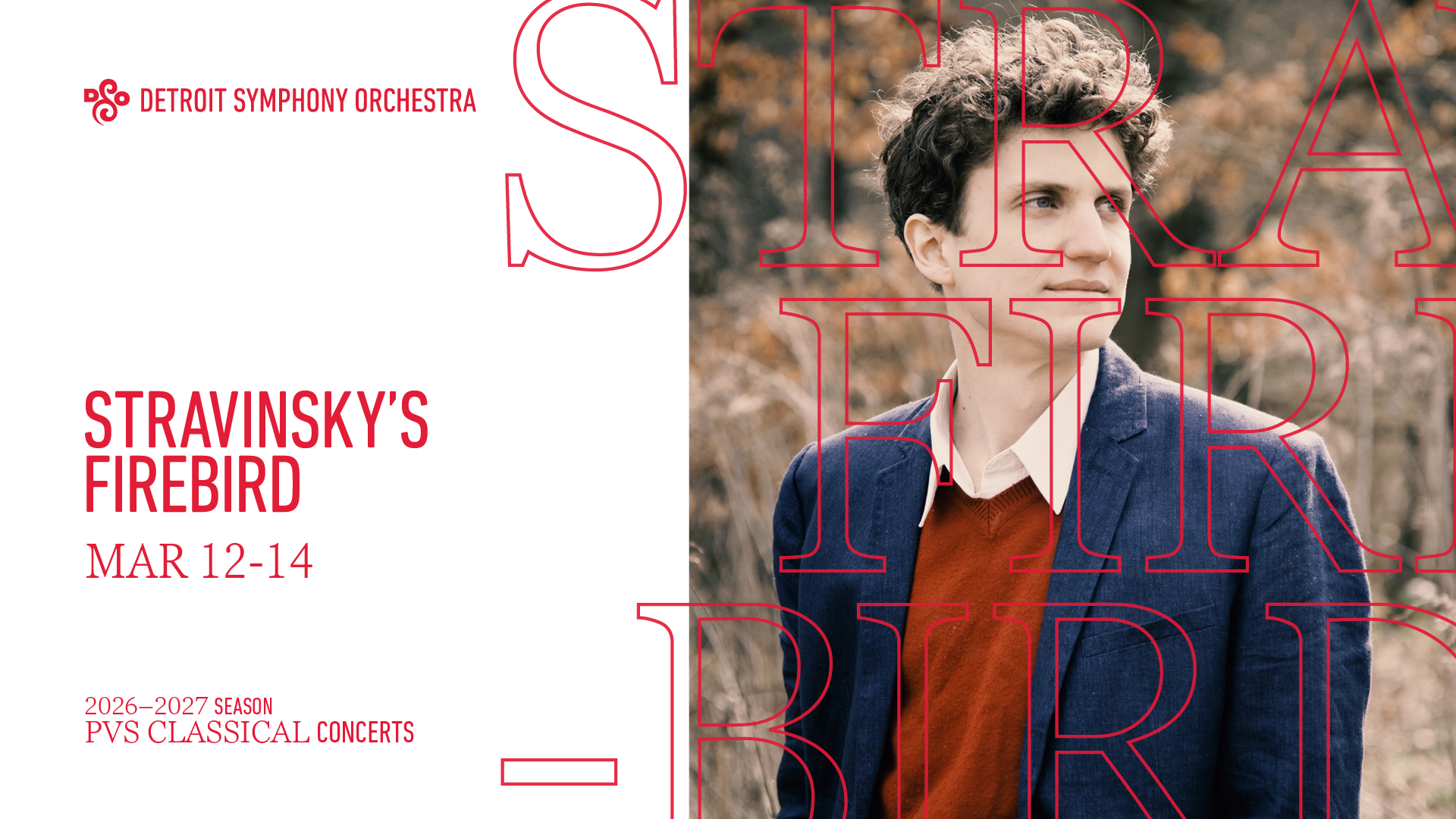 STRAVINSKY'S FIREBIRD - SATURDAY MARCH 13 AT 8:00PM ET