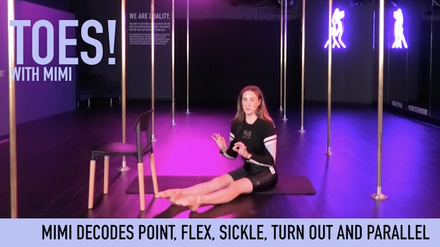Point, flex, sickle and turn outs with Mimi!