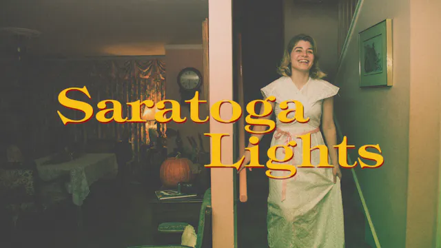 SARATOGA LIGHTS Feature Film