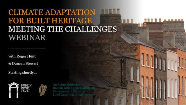 Climate Adaptation for Built Heritage - Meeting the Challenges