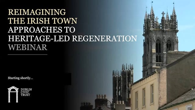 Reimagining the Irish Town_ Approaches to Heritage-Led Regeneration