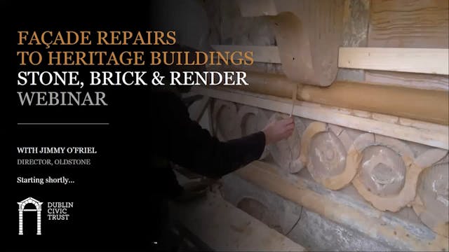 Facade Repairs to Heritage Buildings Webinar Brick, Stone & Render