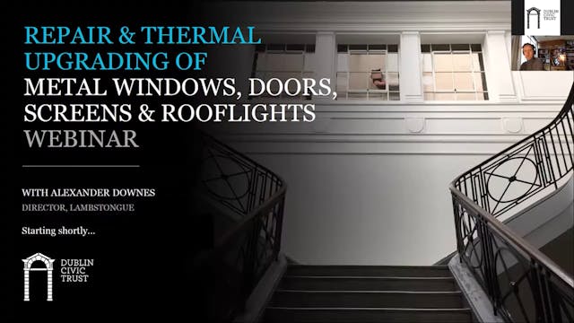 Repair and Thermal Upgrading of Metal Windows, Doors, Screens and Rooflights