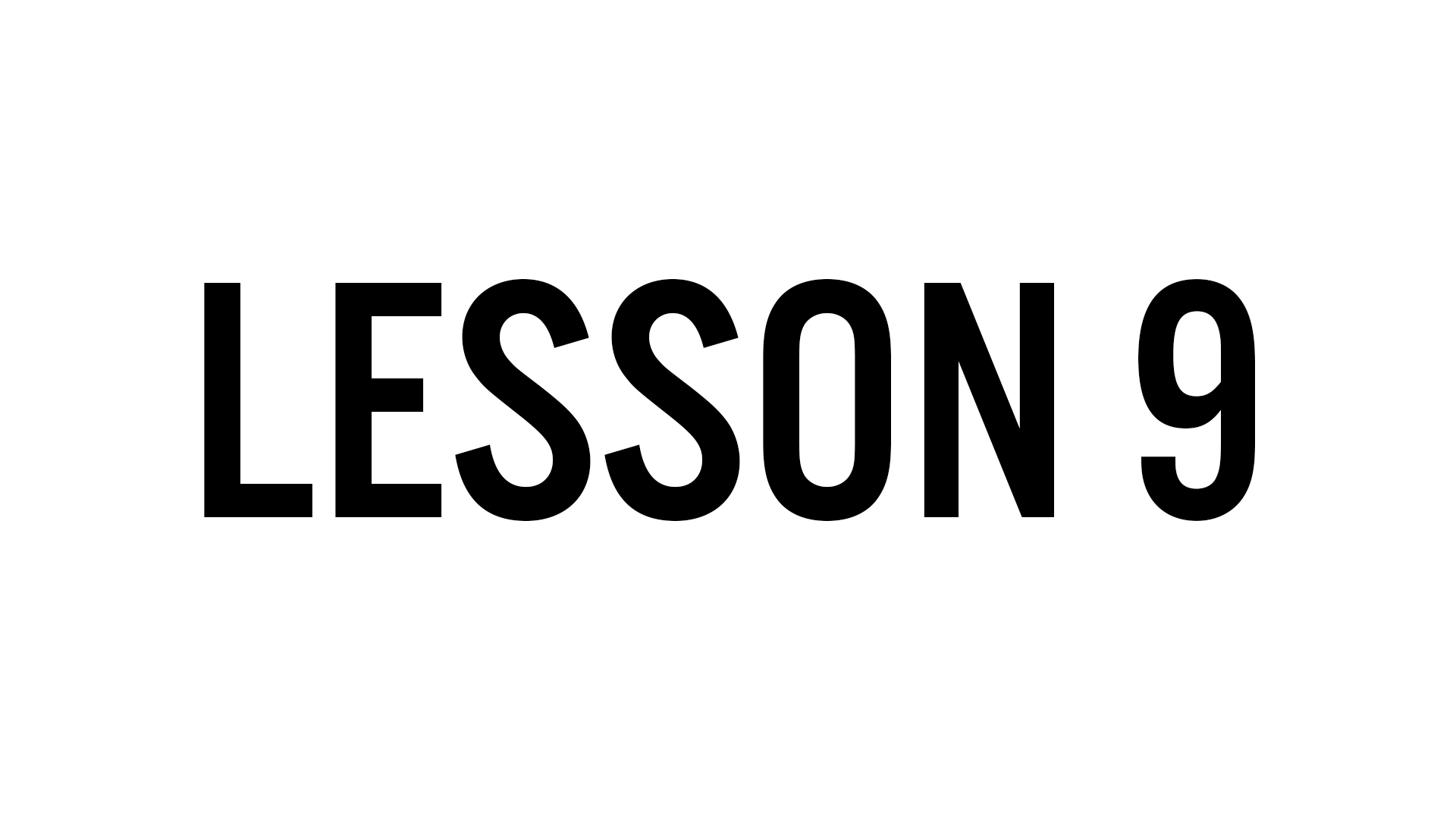 Lesson 9