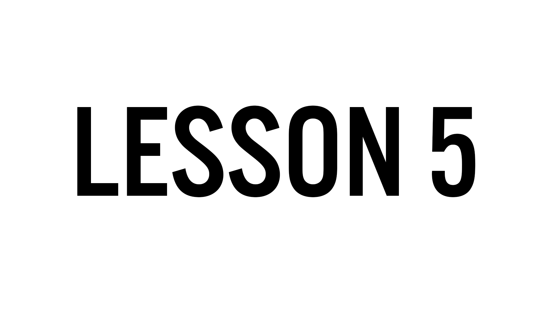 Lessson 5