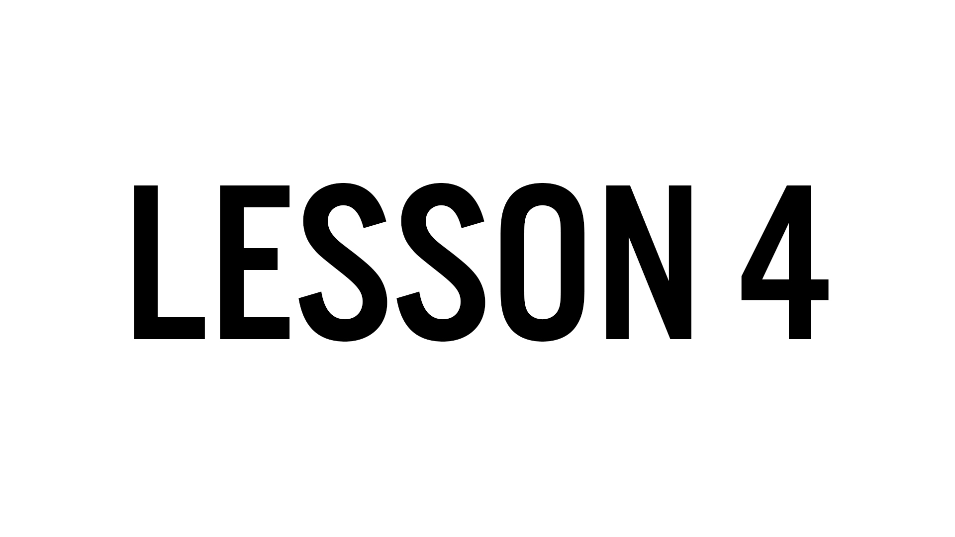 Lesson 4