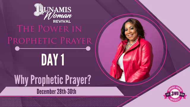 Day 1 Revival: Why Prophetic Prayer