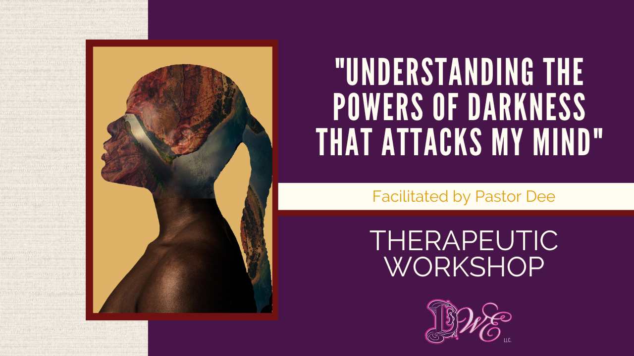 Understanding the Powers of Darkness that Attacks My Mind