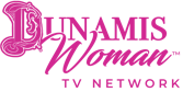 Dunamis Woman™ TV Network