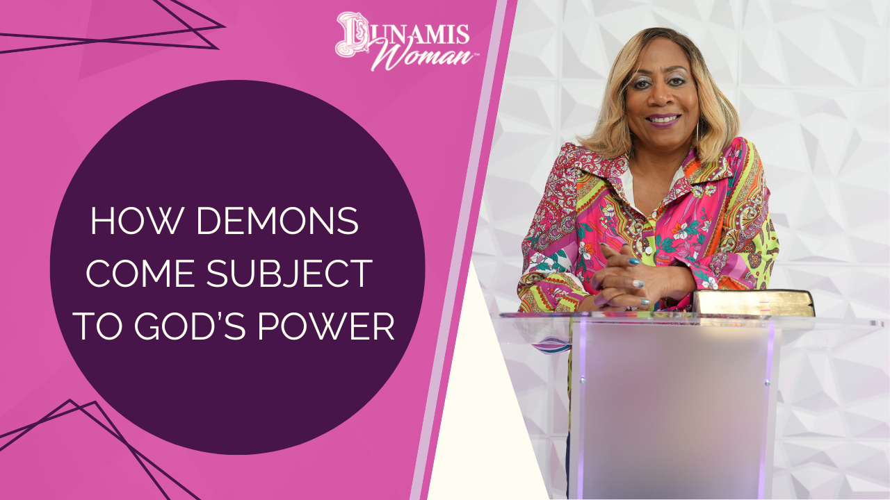 How Demons Come Subject To God's Power