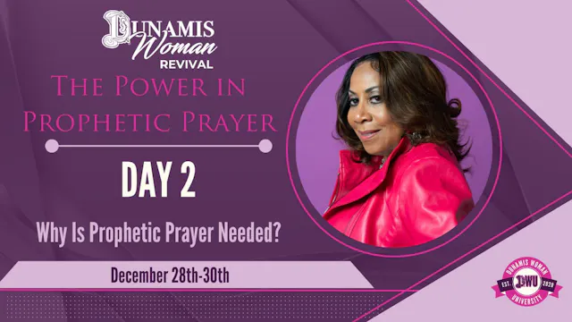 Day 2 Revival: Why is Prophetic Praye...