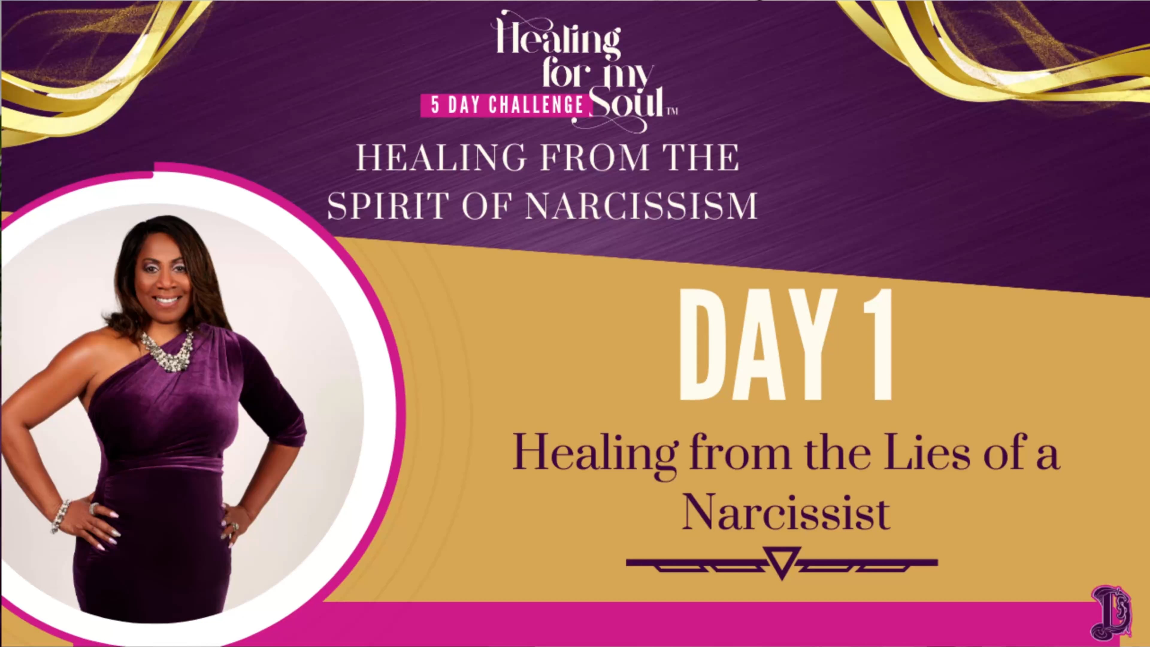 Day 1: Healing from the Lies of a Narcissist