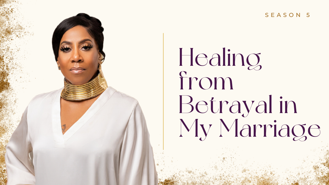 Ep 50: Healing from Betrayal in My Marriage