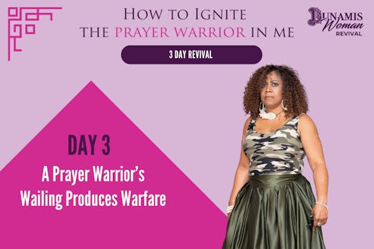 Day 3: A Prayer Warrior's Wailing Lea...
