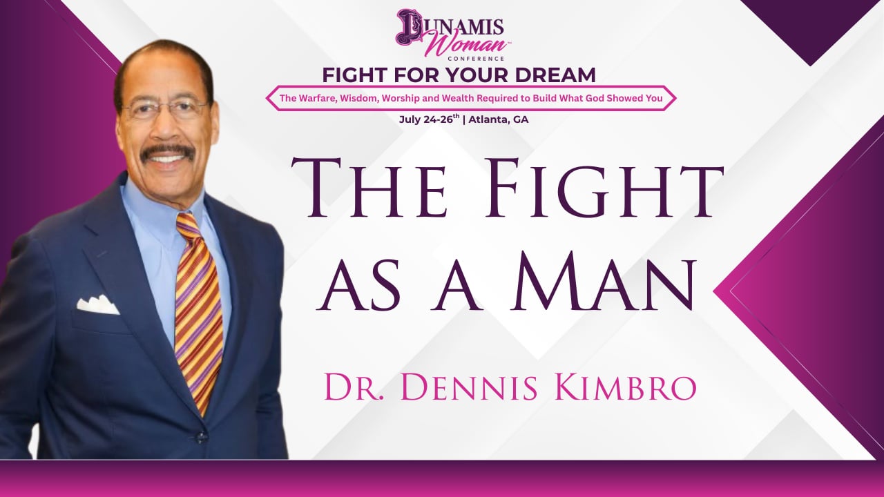 Day 1: Dr. Dennis Kimbro- The Fight as a Man