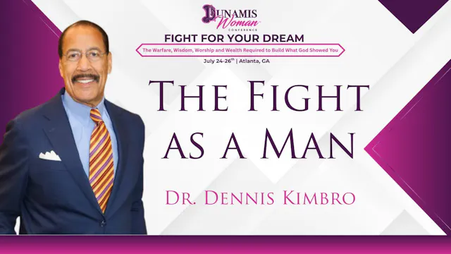 Day 1: Dr. Dennis Kimbro- The Fight a...