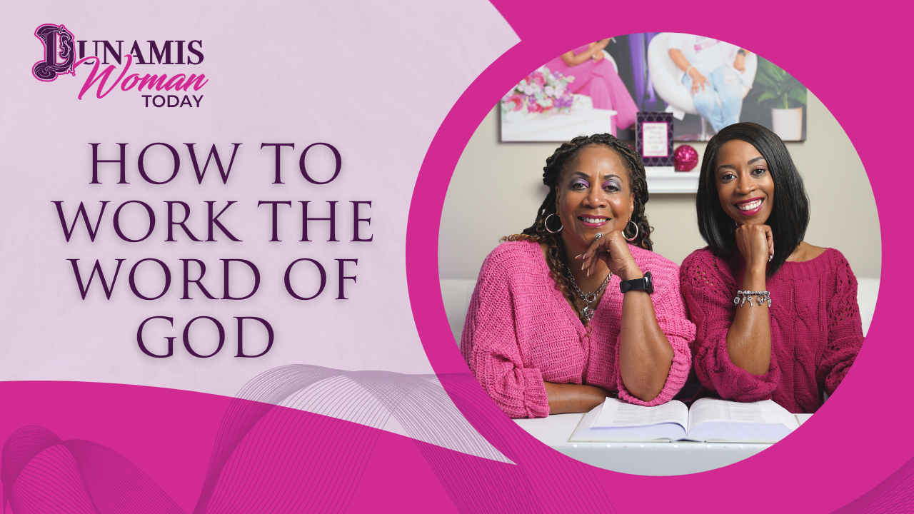 Episode 21: How to Work the Word of God 