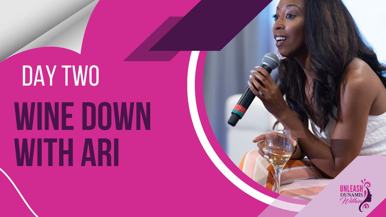 Day 2: Wine Down with Ari