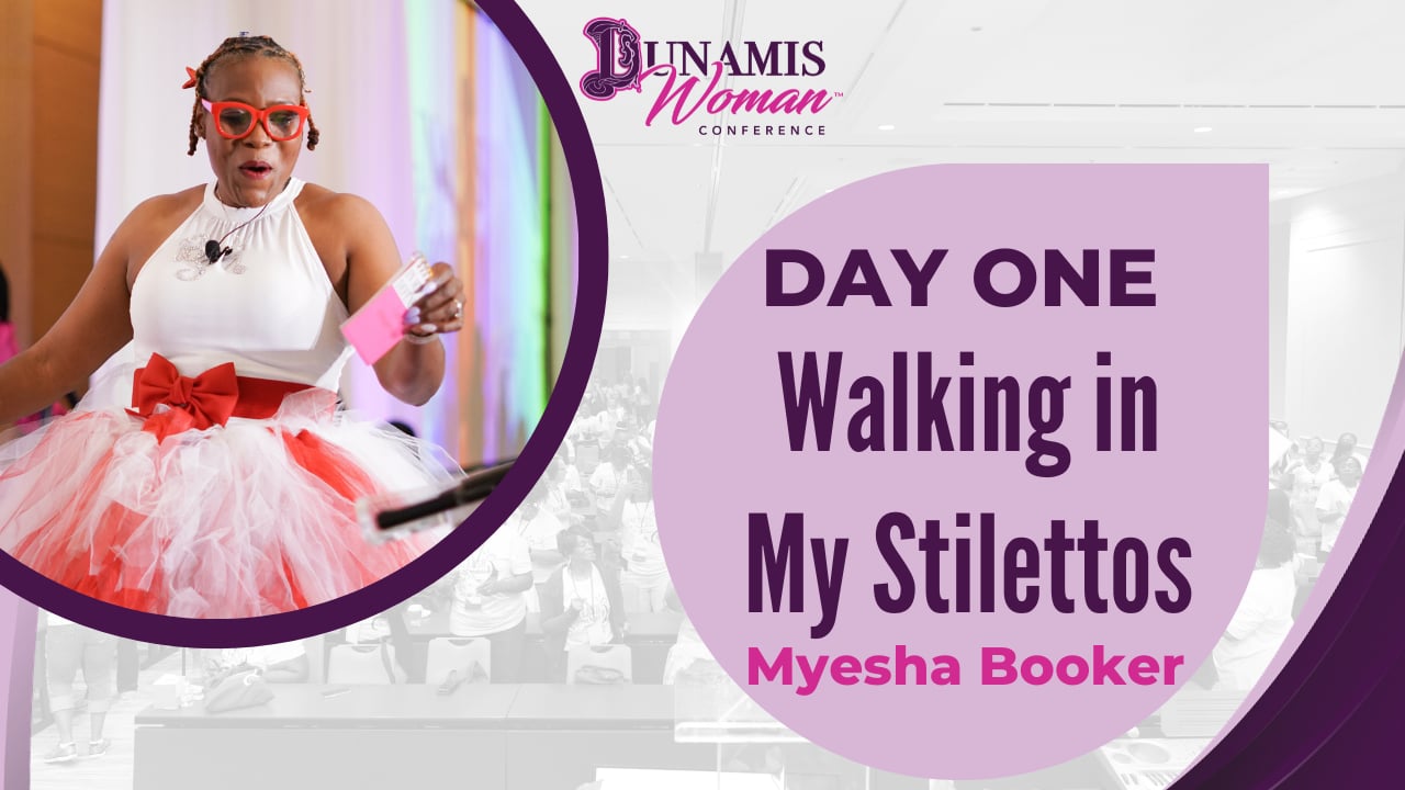 Day 1: Myesha- Walking in My Stilettos