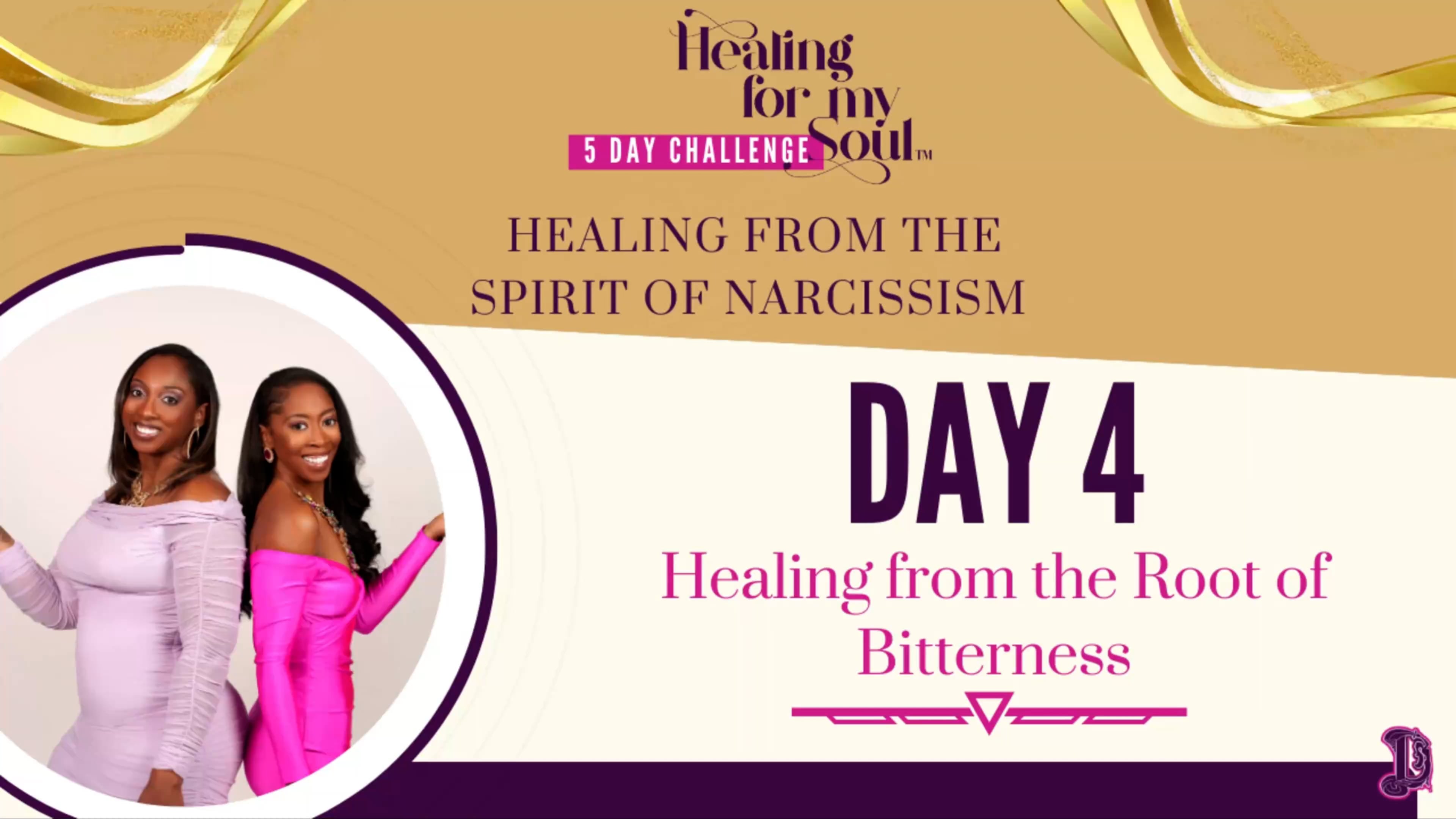 Day 4: Healing from the Root of Bitterness