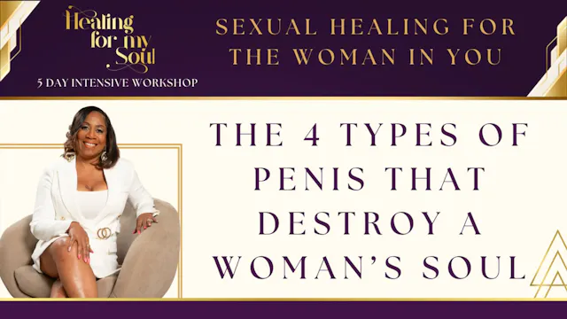 Day 4: The 4 Types of Penis that Dest...