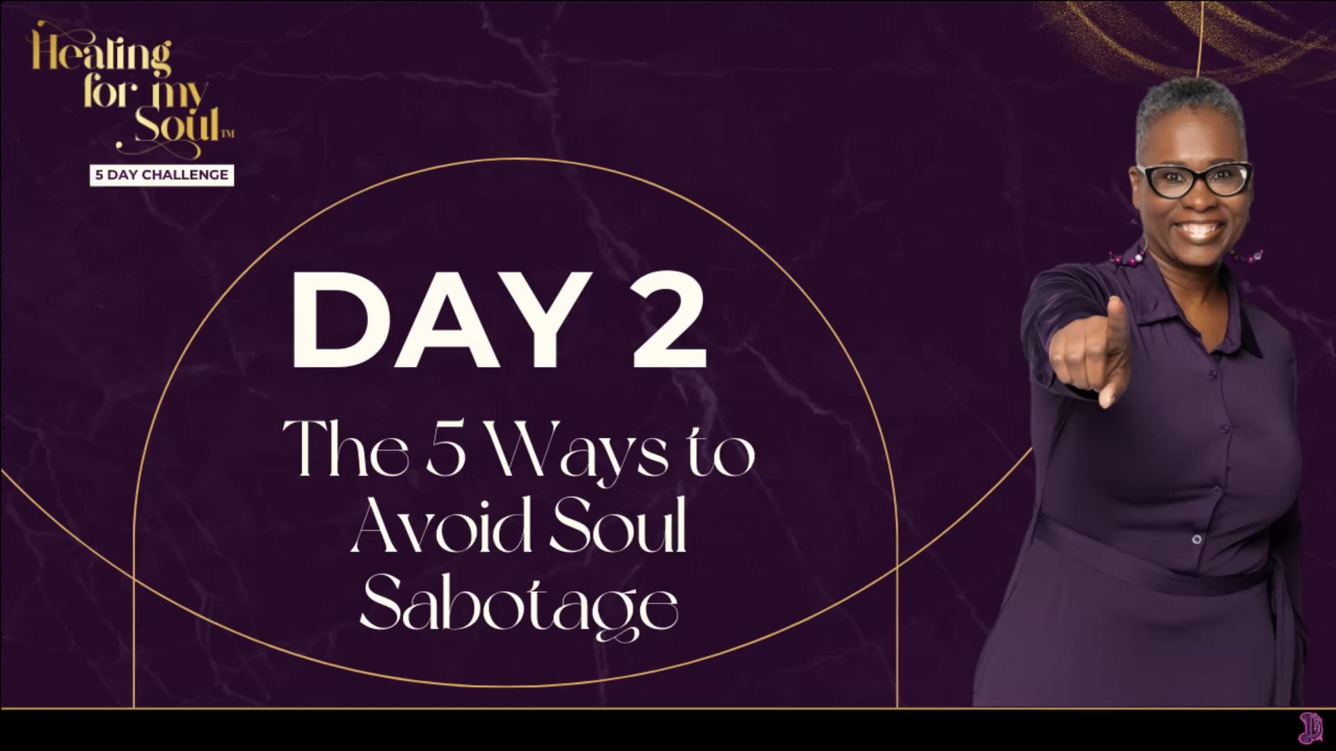 Day 2: The 5 Ways to Avoid Soul Sabotage