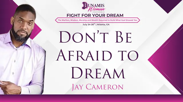 Day 1: Jay Cameron- Don't Be Afraid t...