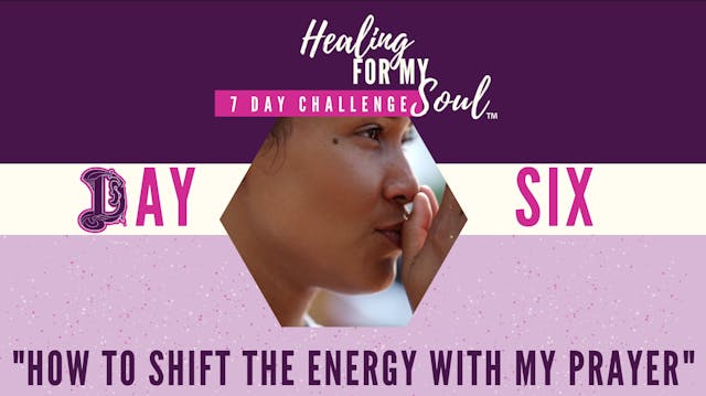 Day 6: How My Energy Flows in Prayer ...