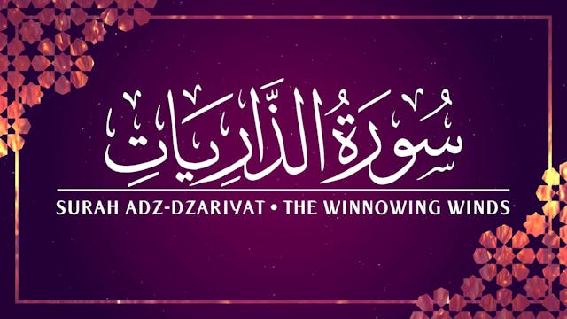 [051] Surah Adz-Dzariyat