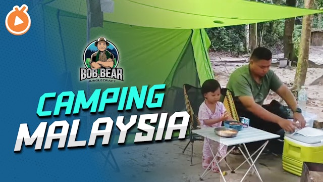 Camping Malaysia - Bob Bear Jungle Craft (BM)