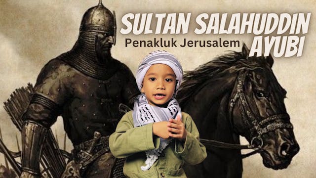 Penakluk Jerusalem: Sultan Salahuddin...