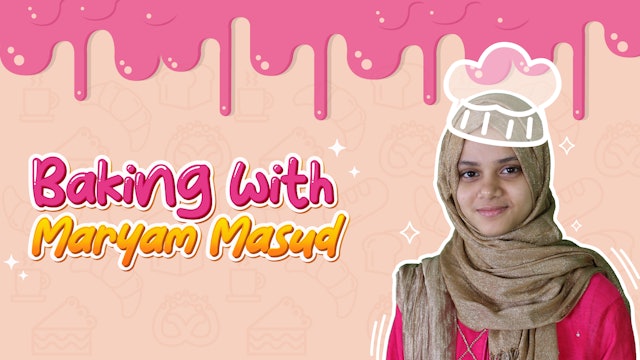 Baking with Maryam Masud (ENG)