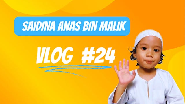 Saidina Anas bin Malik R.A - VLOG | K...