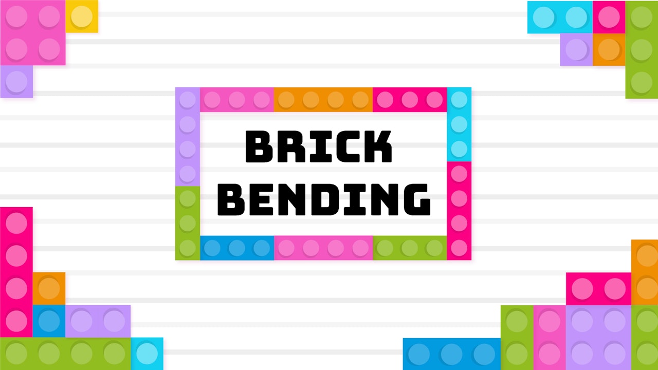 Brick Bending