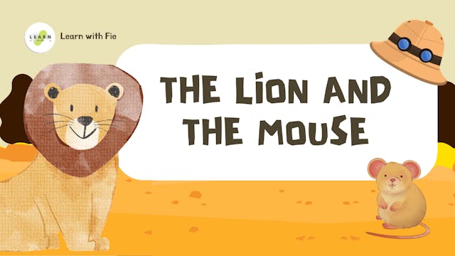 The Lion And The Mouse | Learn With Fie