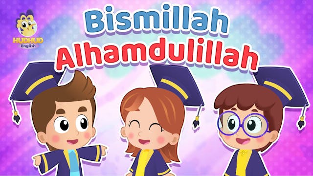 Bismillah Alhamdulillah | Hud Hud (ENG)