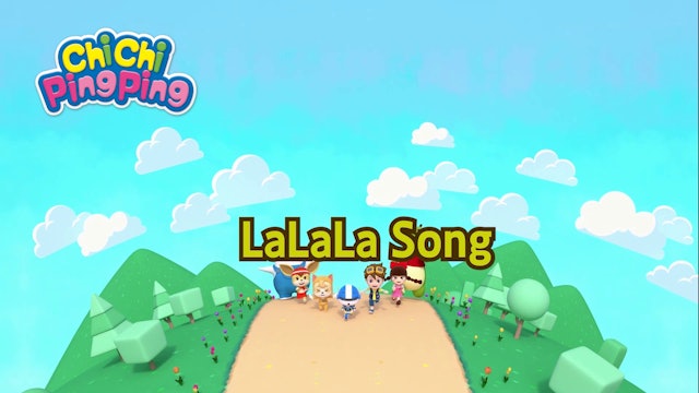 LaLaLa Song | ChiChi PingPing Songs (ENG)